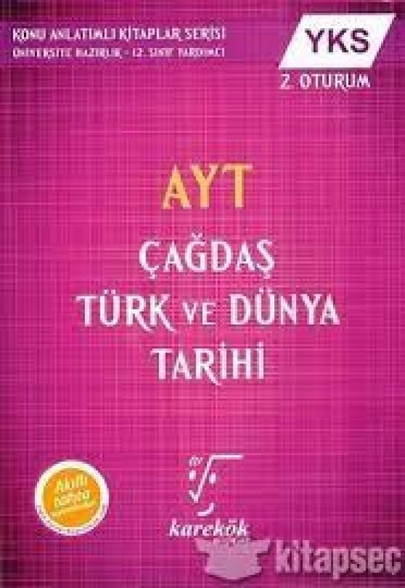 AYT Çağdaş Türk ve Dünya Tarihi Karekök Yayınları