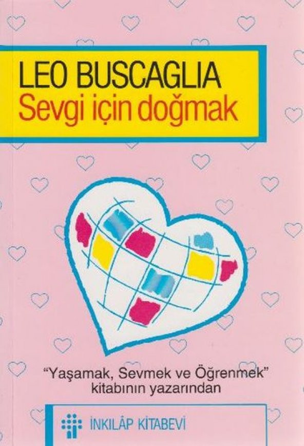 Sevgi İçin Doğmak