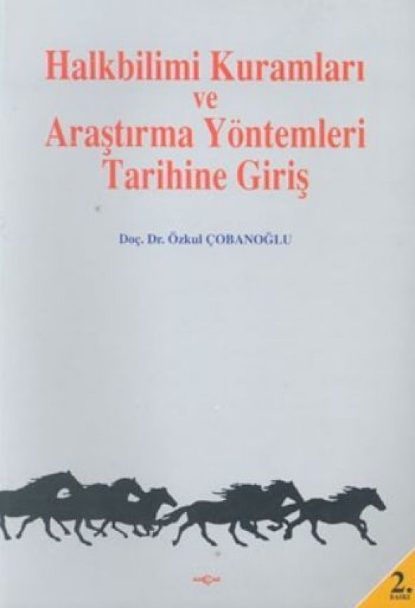 Halkbilimi Kuramları ve Araştırma Yöntemleri Tarihine Giriş - 1