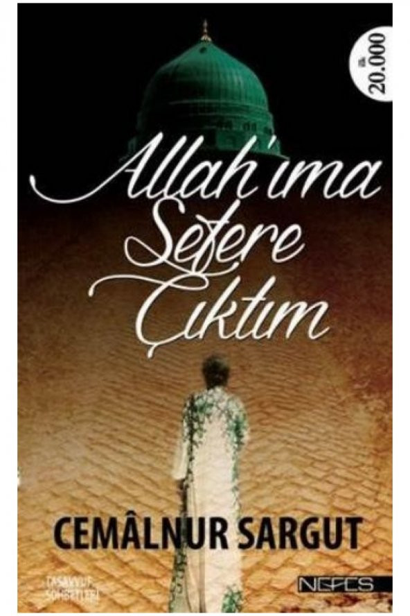 Allahıma Sefere Çıktım - Cemalnur Sargut