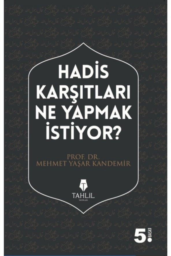 Hadis Karşıtları Ne Yapmak Istiyor ürün görseli