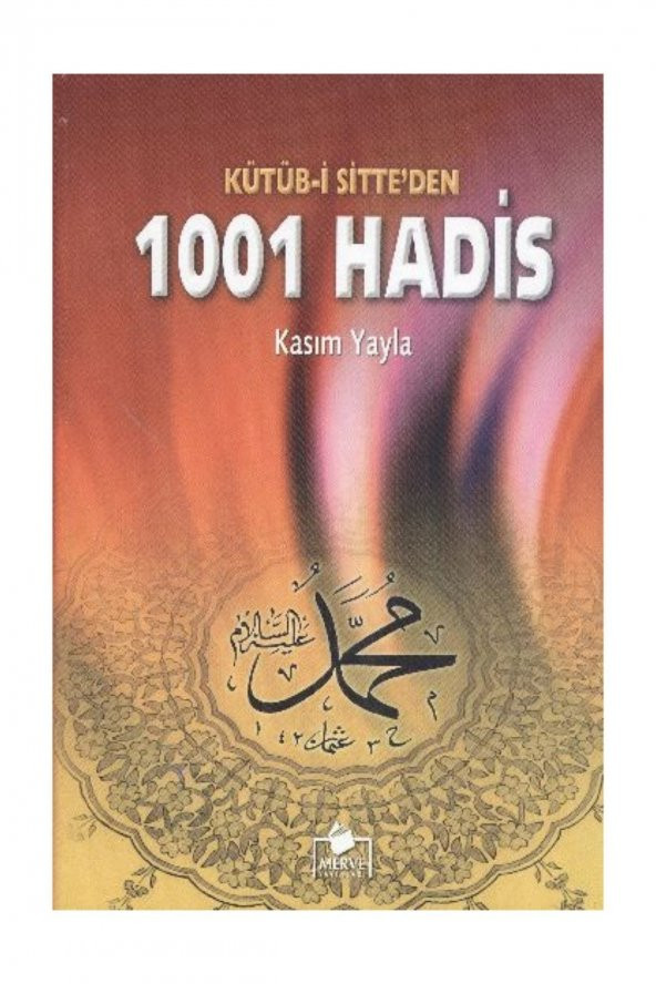 Kütüb-i Sitteden 1001 Hadis - 1