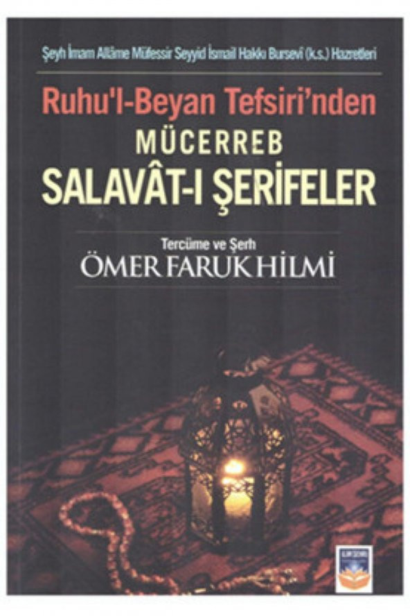 Ruhul Beyan Tefsirinden Mücerreb Salavât-ı Şerifeler - 1