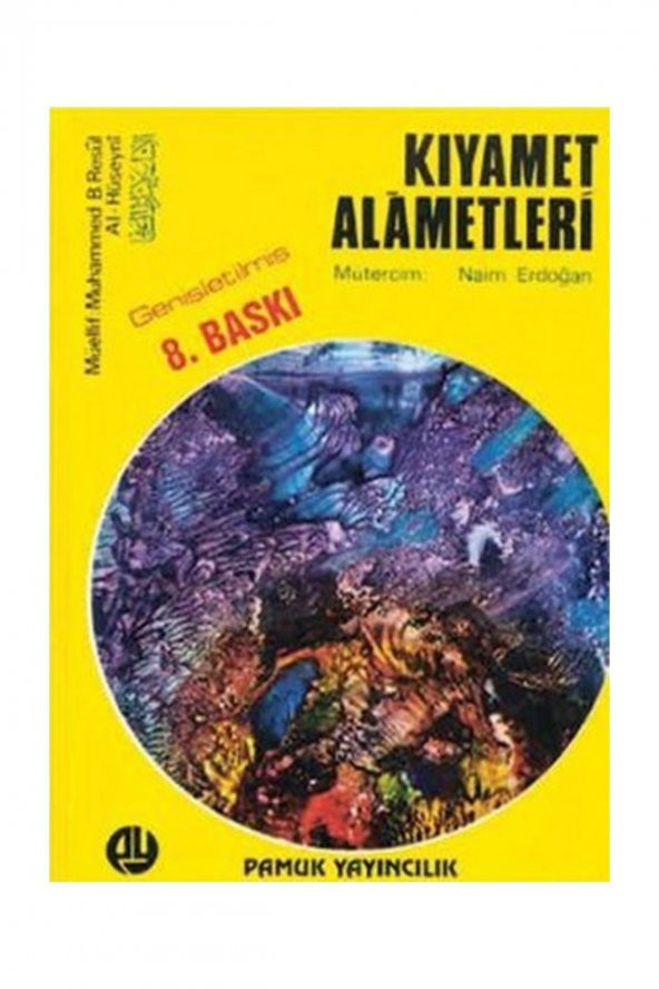 Kıyamet Alametleri - Muhammed B. Resul Al-Hüseyni