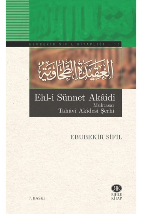 Ehli Sünnet Akaidi Muhtasar Tahavi Akidesi Şerhi
