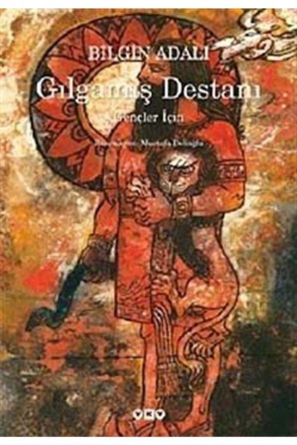 Gılgamış Destanı -gençler Için (karton Kapak)