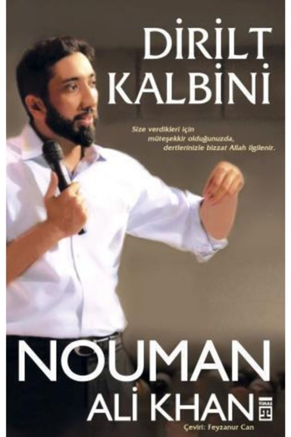 Dirilt Kalbini-nouman Ali Khan