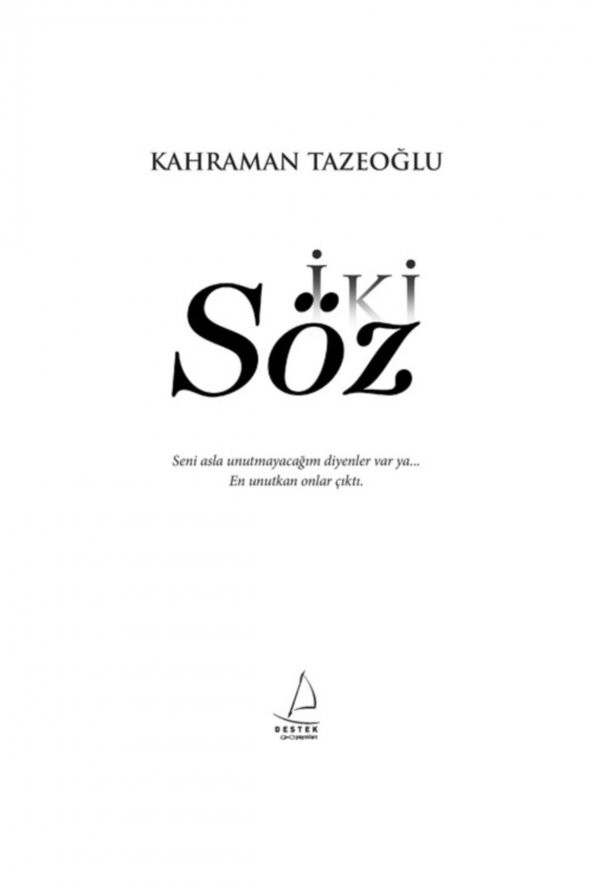 İki Söz - Kahraman Tazeoğlu - Resim 3