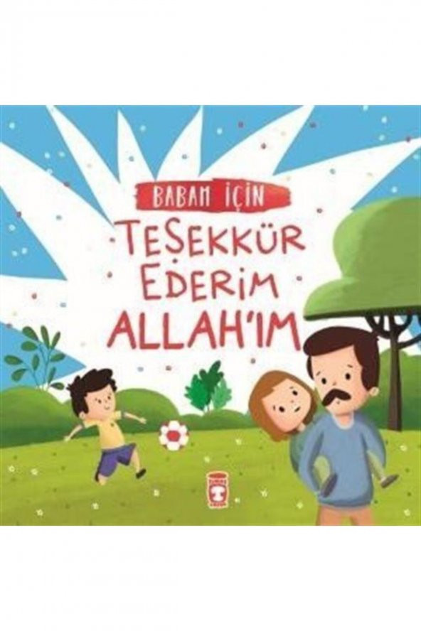 Babam Için Teşekkür Ederim Allahım