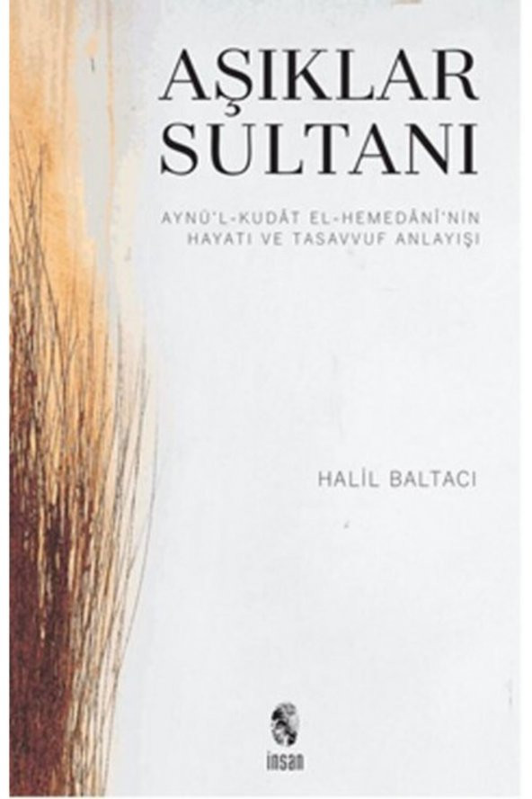 Aşıklar Sultanı Aynül Kudat El Hemedaninin Hayatı Ve Tasavvuf Anlayışı ürün görseli