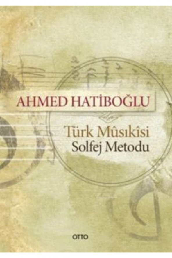Türk Musikisi Solfej Metodu - Ahmet Hatiboğlu - ürün görseli