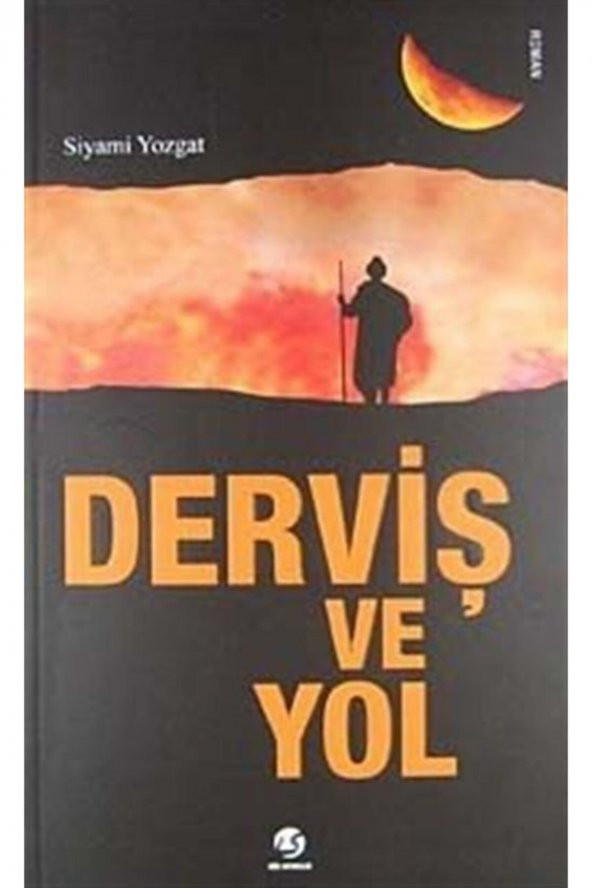 Derviş Ve Yol