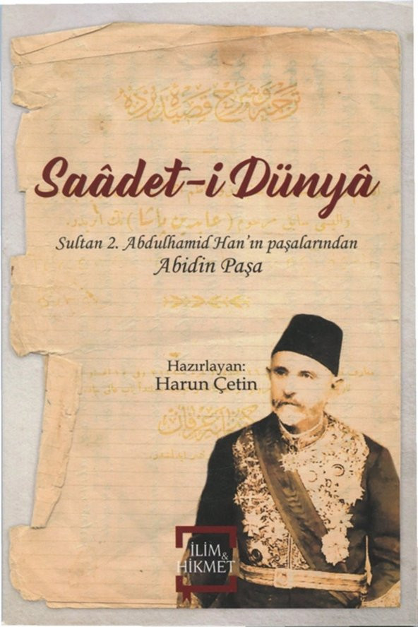 Saadeti Dünya - Abidin Paşa