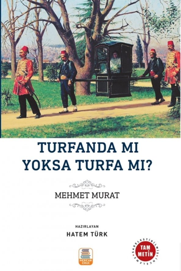 Turfanda Mı? Yoksa Turfa Mı?