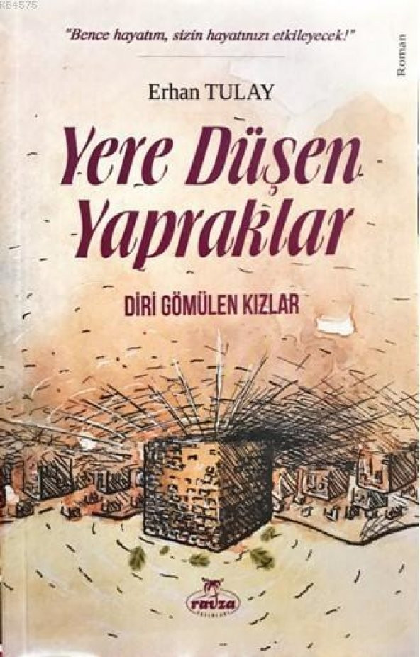 Yere Düşen Yapraklar, Erhan Tulay, Ravza Yayınları