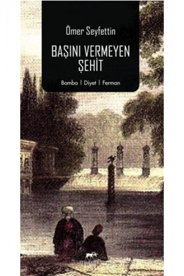 Başını Vermeyen Şehit - Ömer Seyfettin ürün görseli