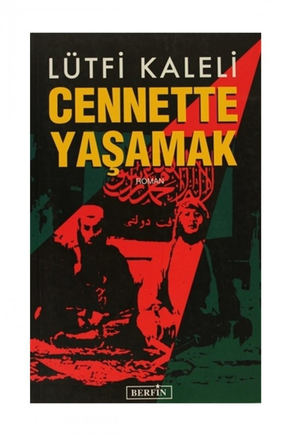 Cennette Yaşamak - Lütfi Kaleli ürün görseli