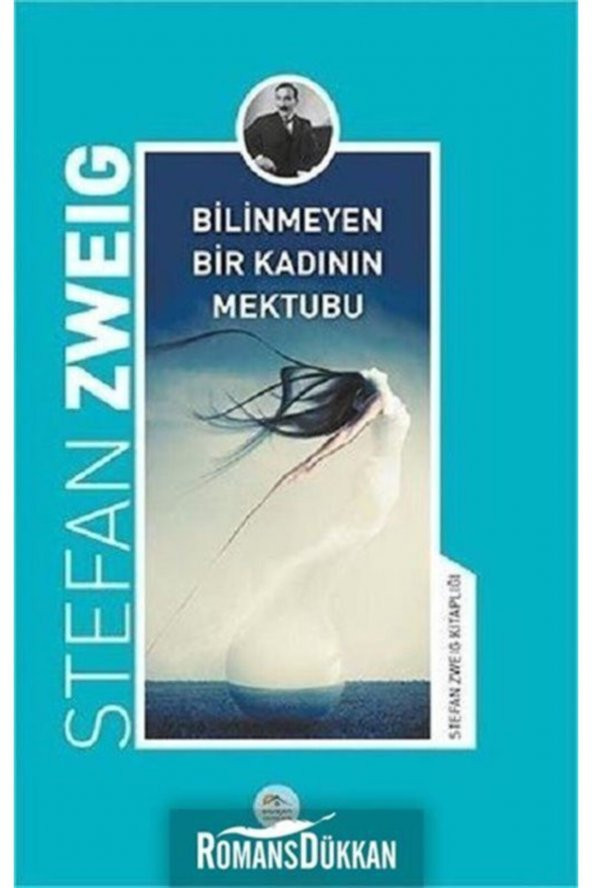 Bilinmeyen Bir Kadının Mektubu Stefan Zweig Kitaplığı