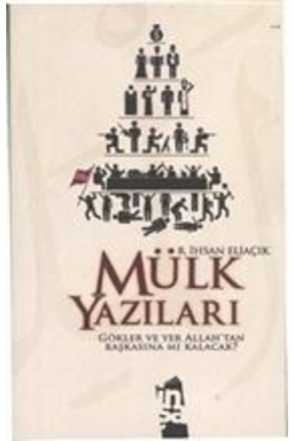 Mülk Yazıları & Gökler Ve Yer Allahtan Başkasına Mı Kalacak?