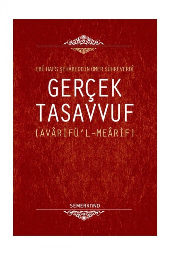 Gerçek Tasavvuf Avarifül Mearif - 1