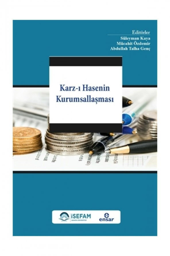 Karz-ı Hasenin Kurumsallaşması - Kolektif