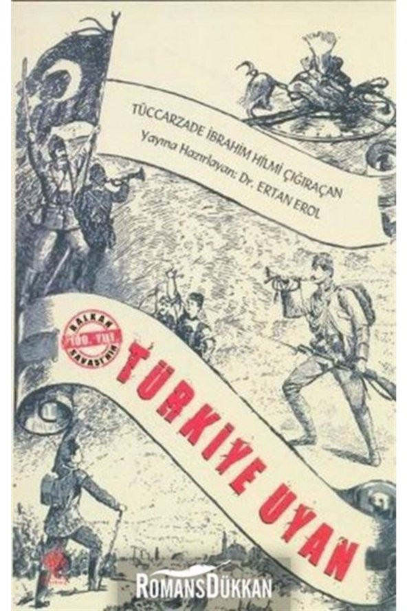 Türkiye Uyan - Tüccarzade Ibrahim Hilmi Çığıraçan 9786054745432 ürün görseli