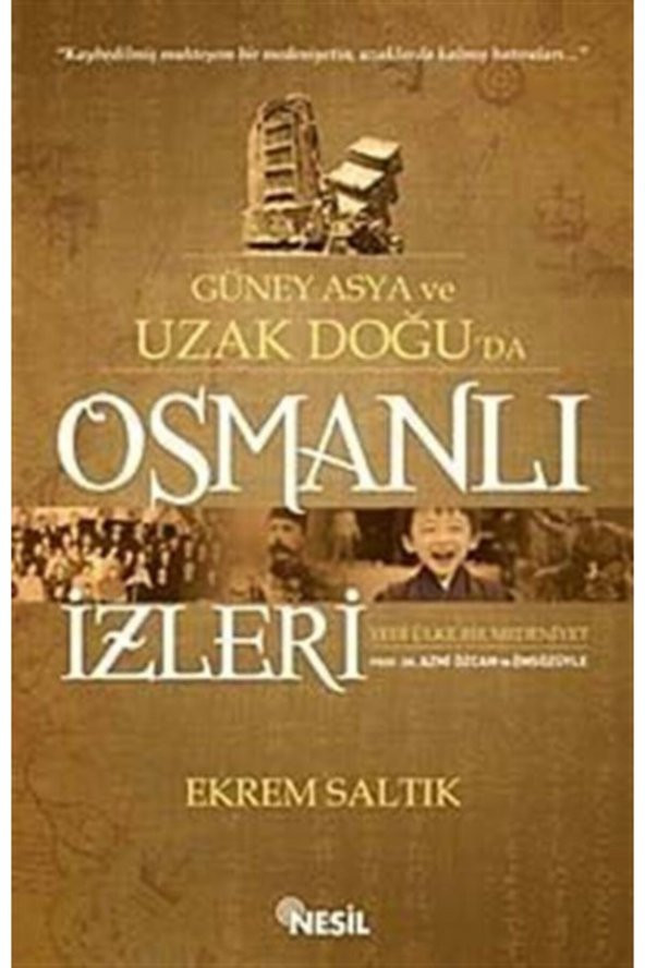 Güney Asya Ve Uzak Doğuda Osmanlı Izleri ürün görseli