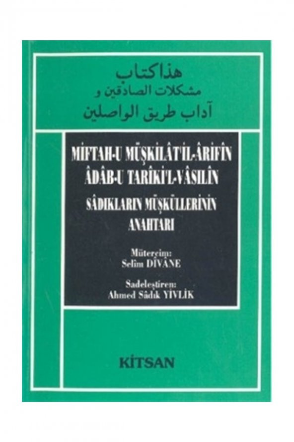 Miftah-u Müşkilat’il-Arifin Adab-u Tariki’l-Vasilin - Kırımlı Şeyh Selim Divane