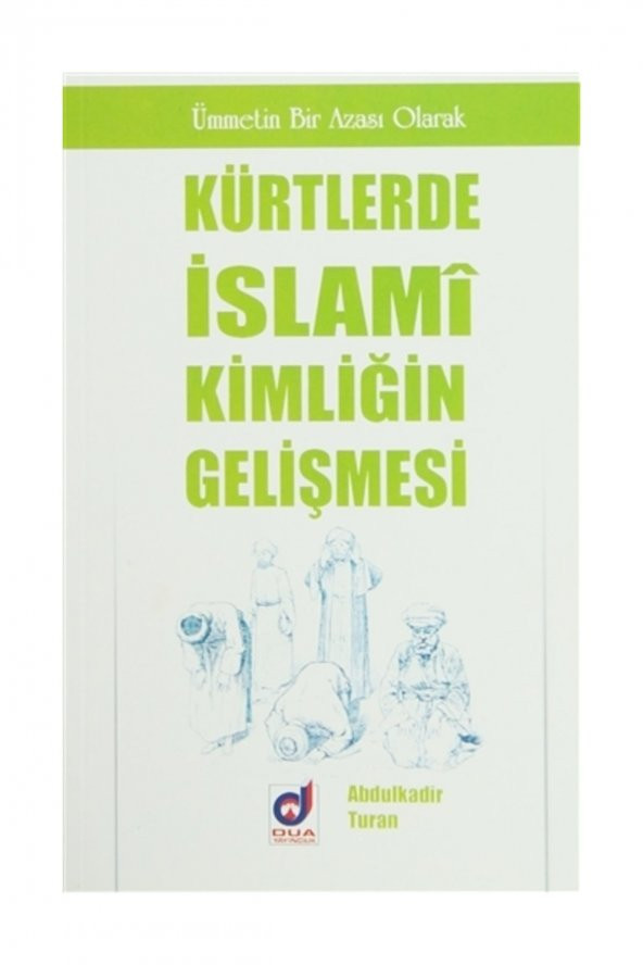Kürtlerde İslami Kimliğin Gelişmesi - Abdulkadir Turan ürün görseli