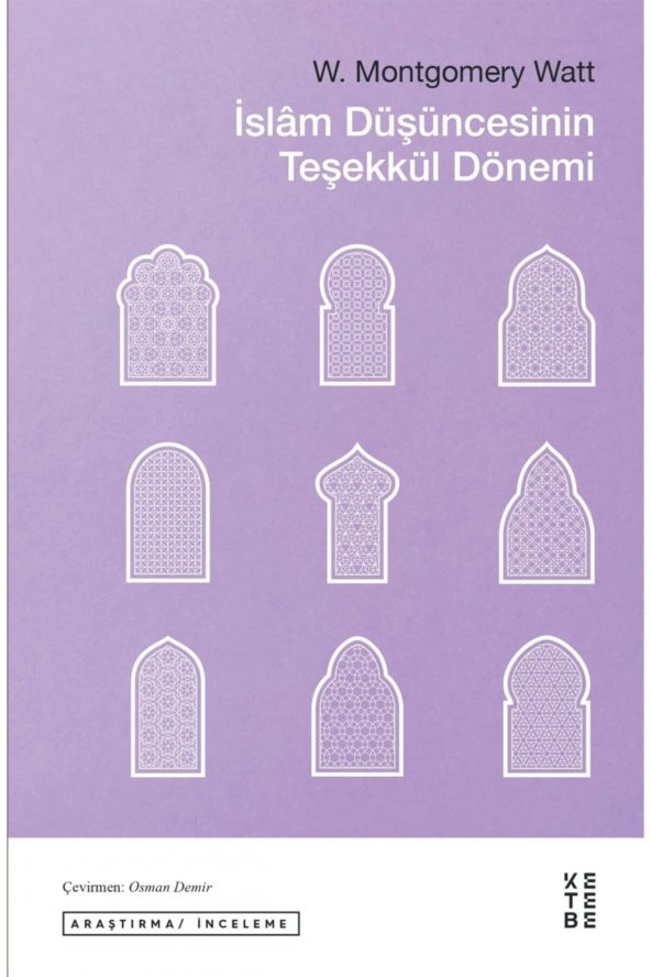 Islam Düşüncesinin Teşekkül Dönemi - W. Montgomery Watt 9786257854740 ürün görseli