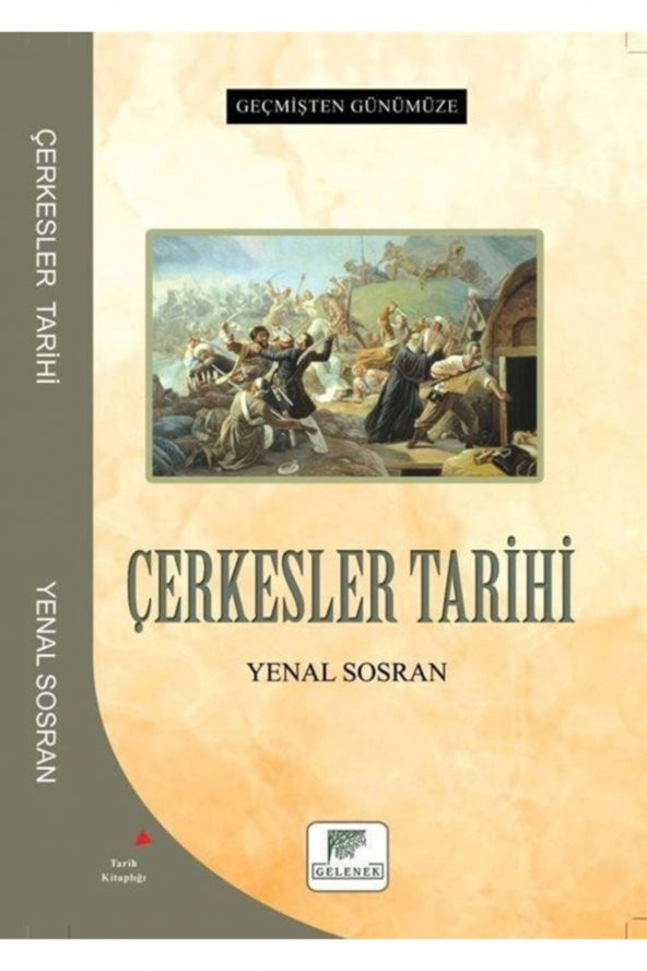 Geçmişten Günümüze Çerkesler Tarihi