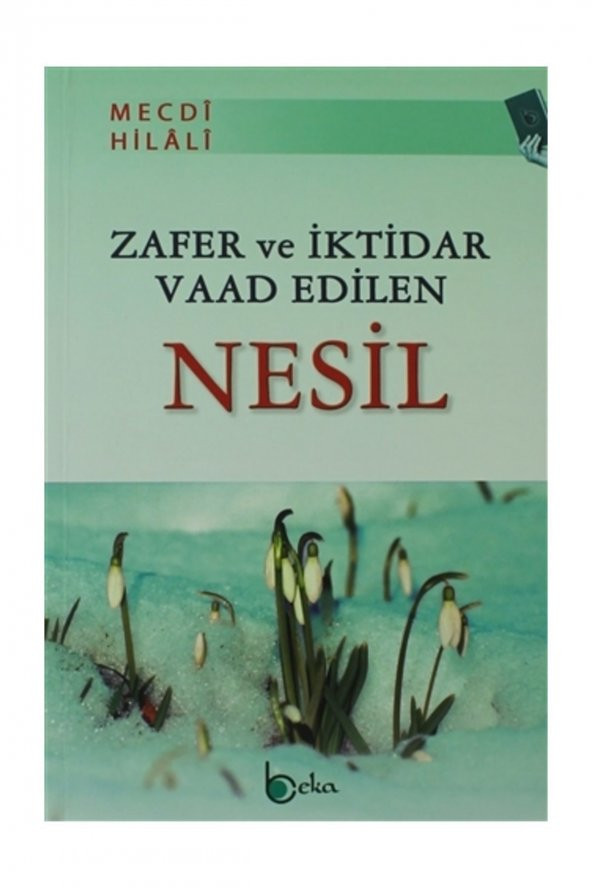 Zafer ve İktidar Vaad Edilen Nesil