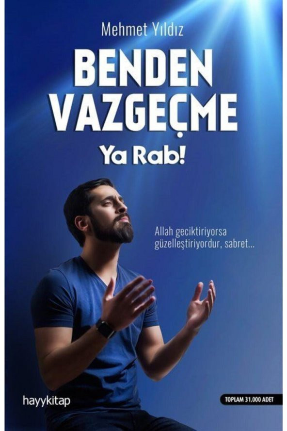 Benden Vazgeçme Ya Rab