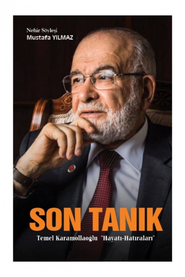 Son Tanık Temel Karamollaoğlu Hayatı - Hatıraları
