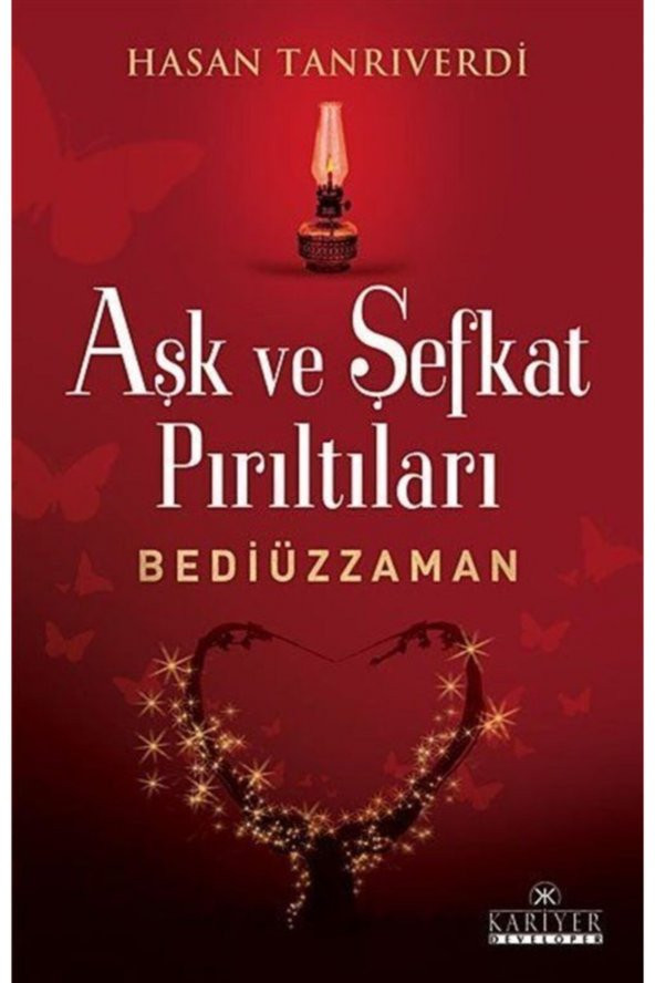 Aşk Ve Şefkat Pırıltıları / Bediüzzaman ürün görseli