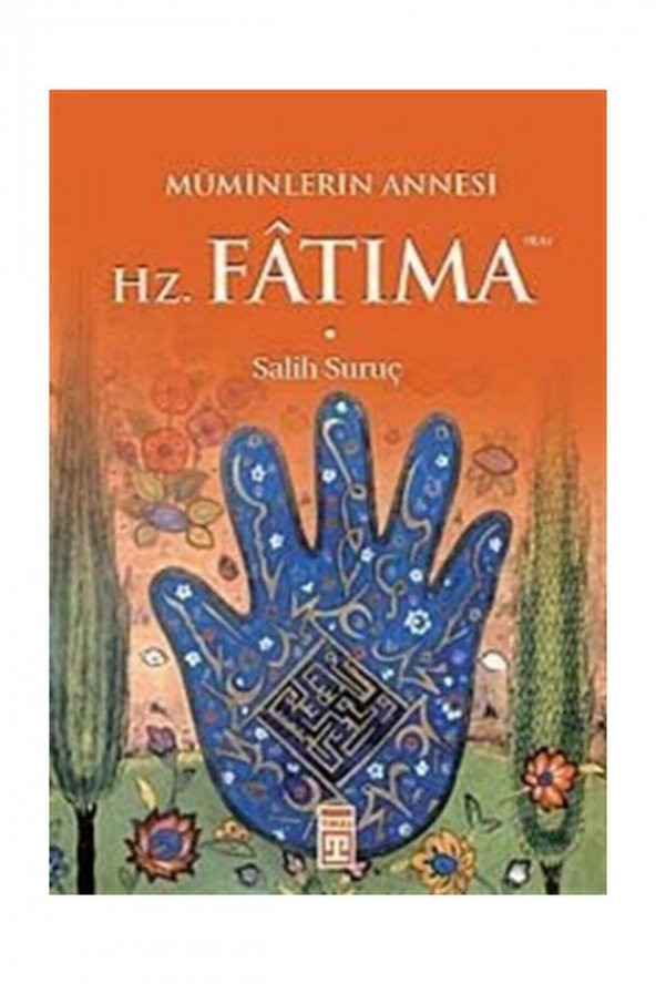 Müminlerin Annesi Hz. Fatıma