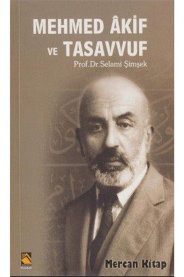 Mehmed Akif Ve Tasavvuf
