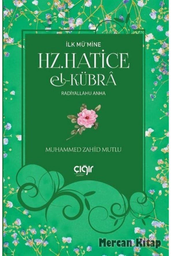 Ilk Mümine Hz. Hatice El- Kübra (r.a.) ürün görseli