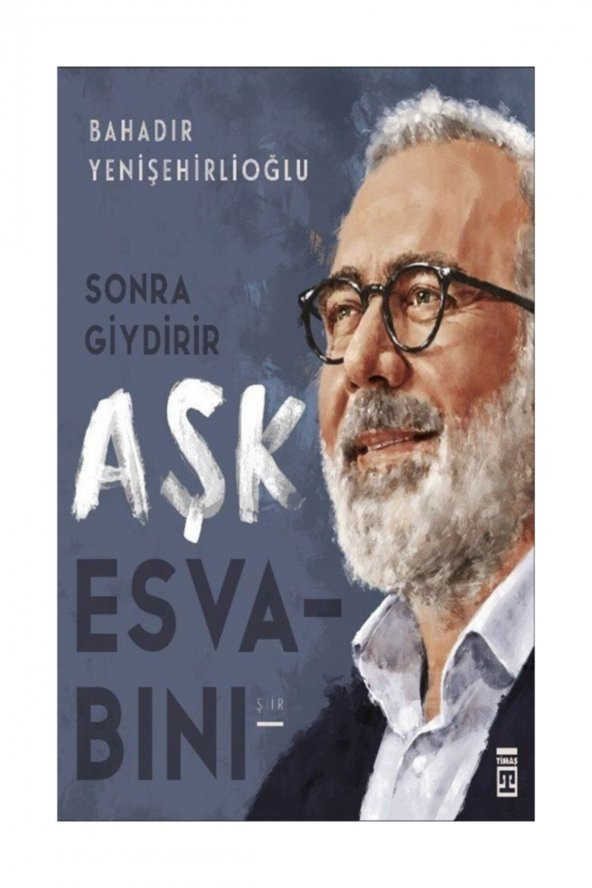 Sonra Giydirir Aşk Esvabını