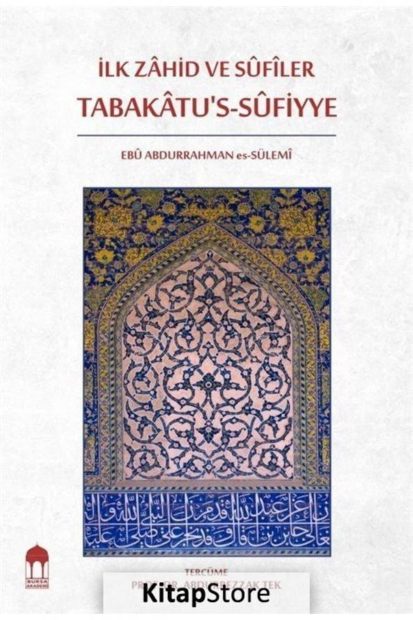 Ilk Zahid Ve Sufiler Tabakatus-sufiyye (Arapça-türkçe)