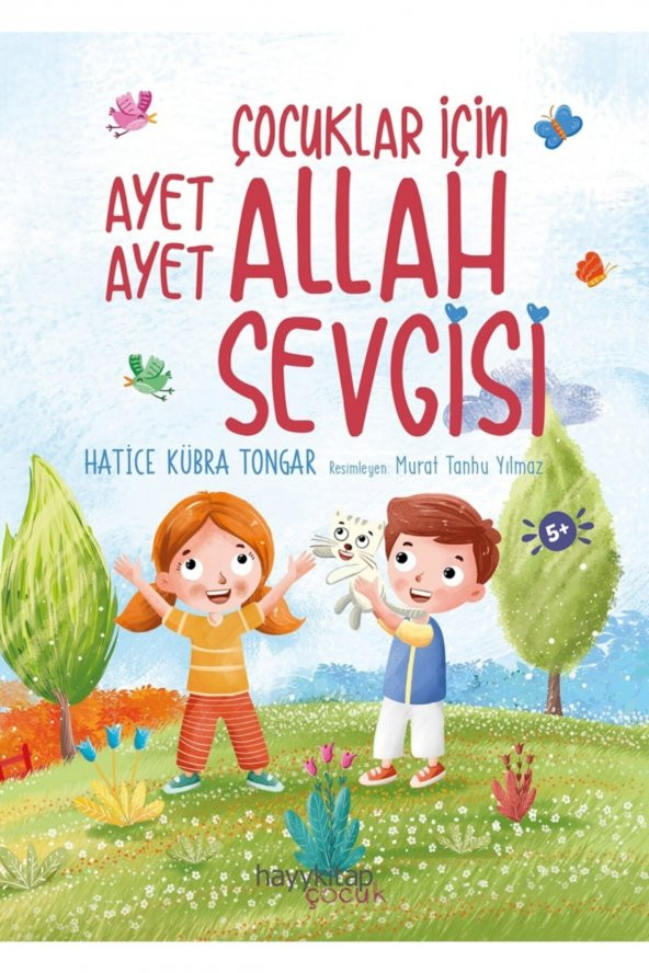 Çocuklar Için Ayet Ayet Allah Sevgisi - Hatice Kübra Tongar - 1