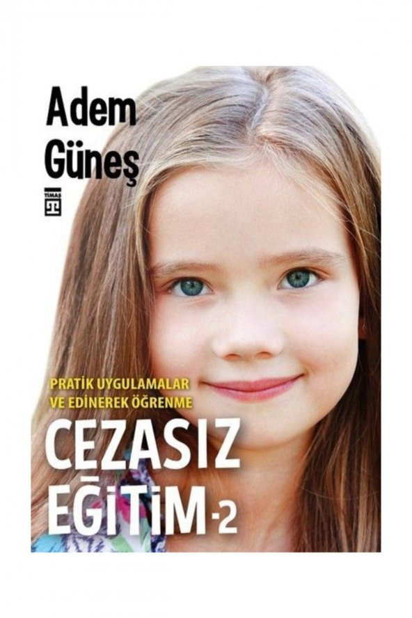 Cezasız Eğitim 2 Pratik Uygulamalar Ve Edinerek Öğrenme ürün görseli