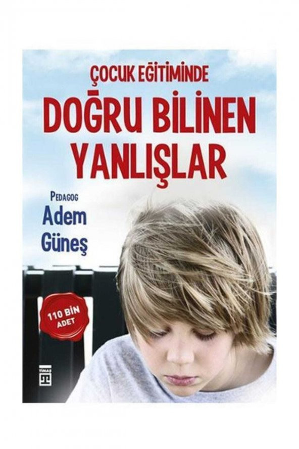 Çocuk Eğitiminde Doğru Bilinen Yanlışlar ürün görseli