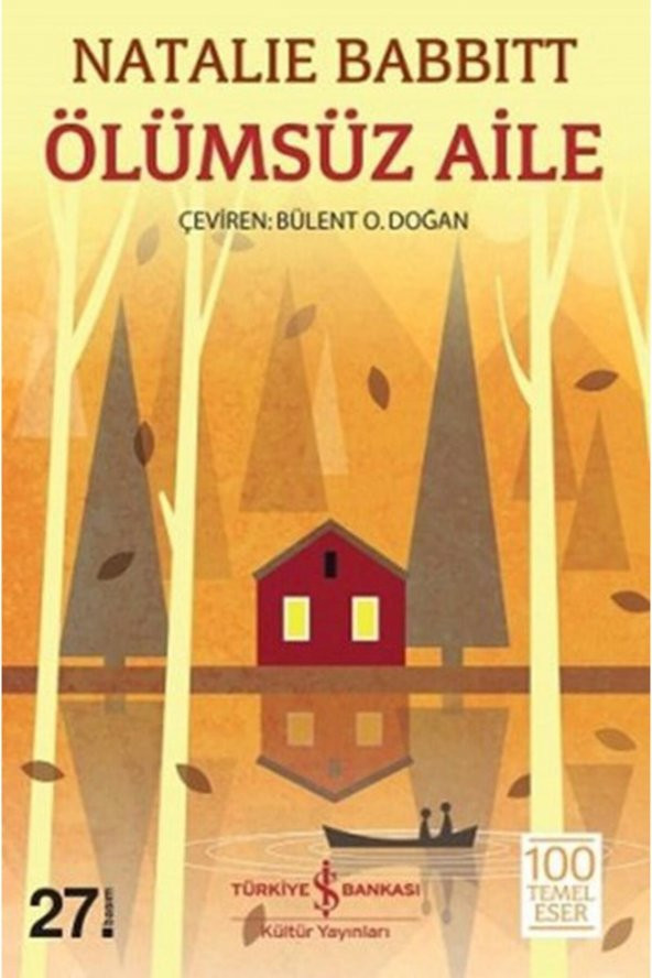 Ölümsüz Aile - Natalie Babbitt - ürün görseli