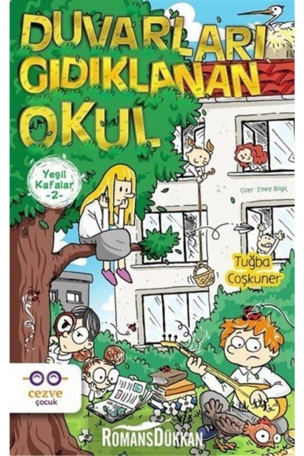 Duvarları Gıdıklanan Okul / Yeşil Kafalar 2 - 1
