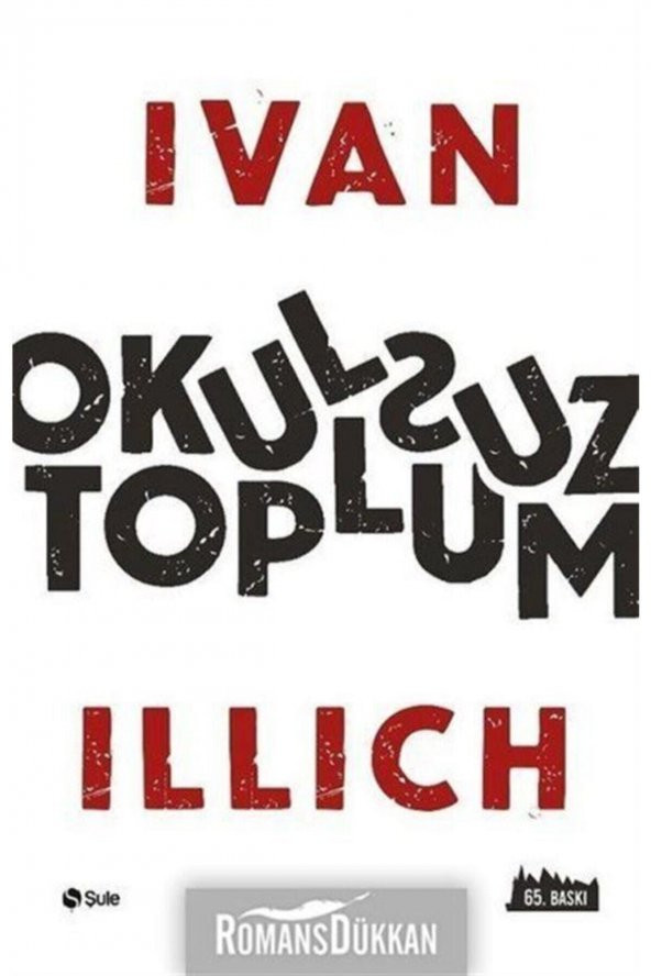 Okulsuz Toplum - 1