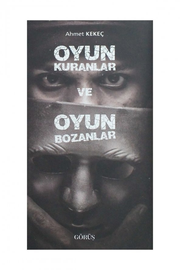 Oyun Kuranlar ve Oyun Bozanlar