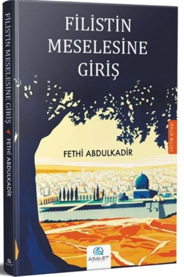 Filistin Meselesine Giriş - Fethi Abdulkadir