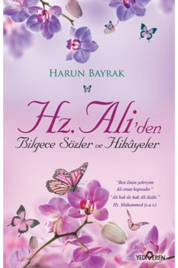 Hz.aliden Bilgece Sözler Ve Hikayeler