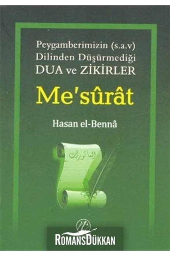 Mesurat: Peygamberimizin (s.a.v.) Dilinden Dua Ve Zikirler